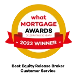 Winner logo for Best Equity Release Adviser Customer Service at the What Mortgage Awards 2023