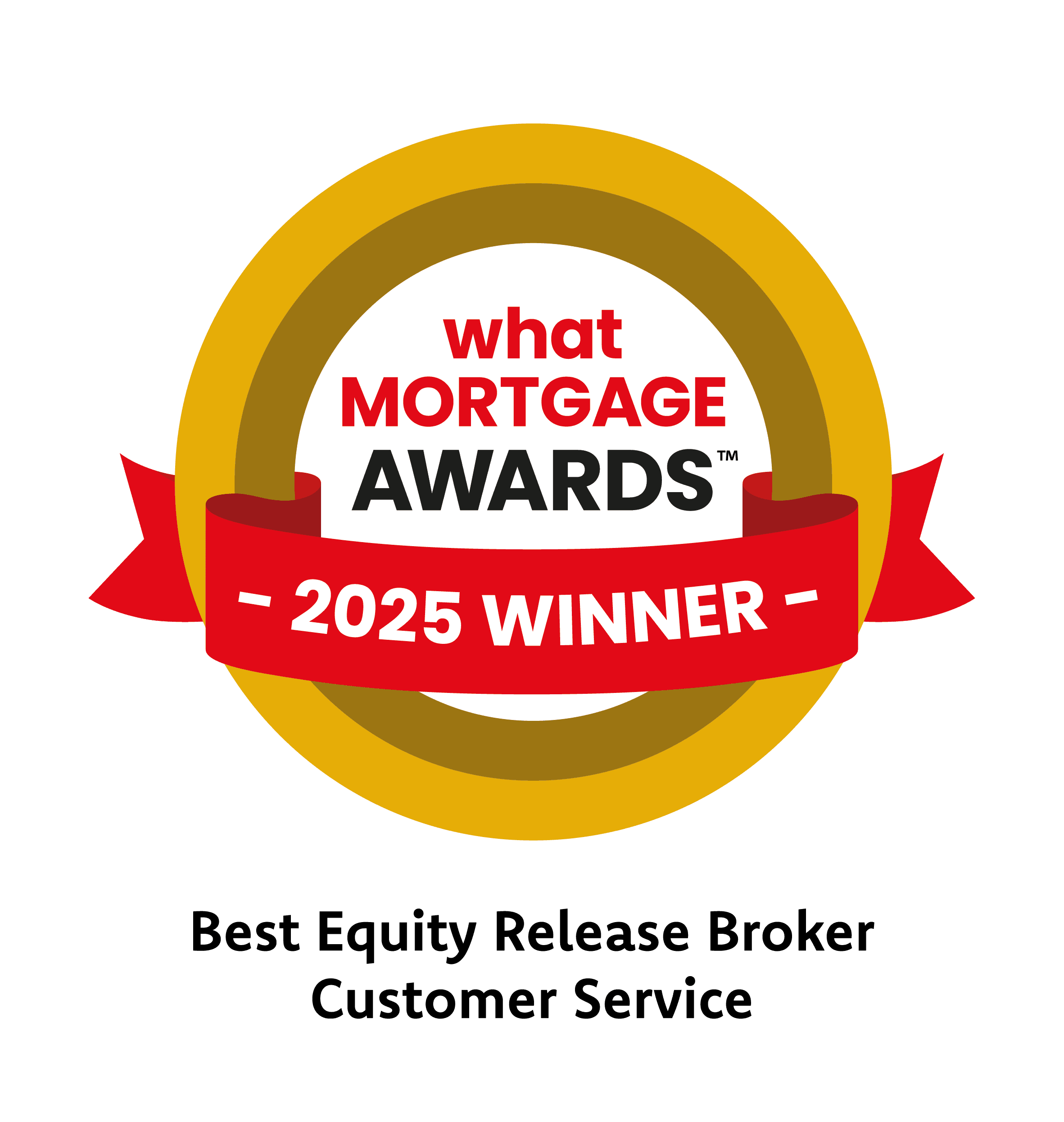 Winner logo for Best Equity Release Adviser Customer Service at the What Mortgage Awards 2025